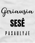 Geriausia sesė pasaulyje Geriausia sesė pasaulyje